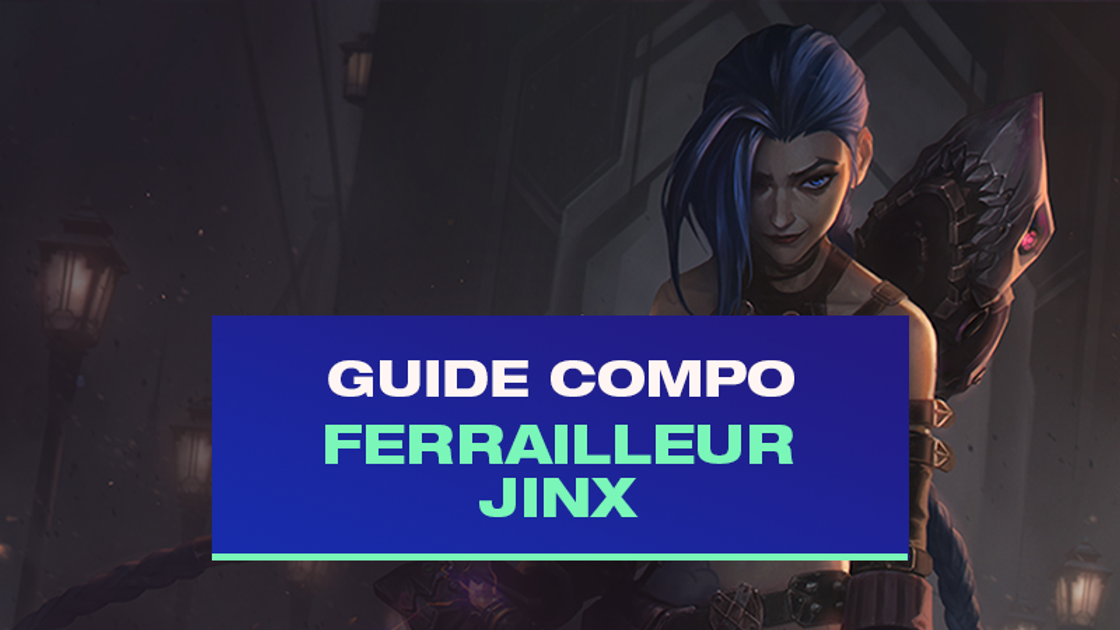 TFT : Compo Jinx avec Ferrailleur (Scrap)