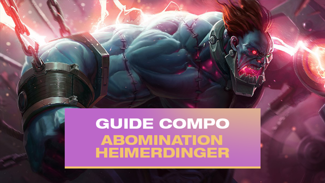 TFT : Compo Abomination et Draconique avec Heimerdinger ou Vel'Koz