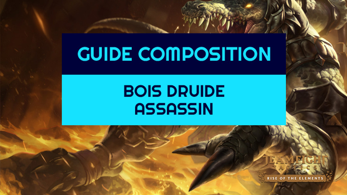 TFT : Compo Bois, Druide et Assassin sur Teamfight Tactics