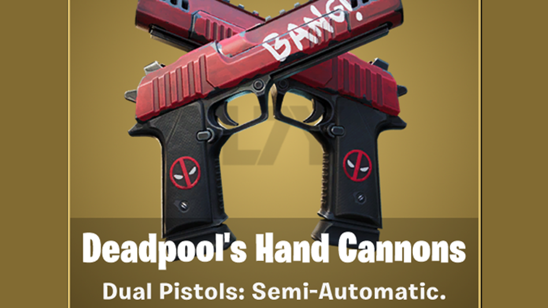 Fortnite : Pistolets de Deadpool, nouvelle arme, toutes les infos