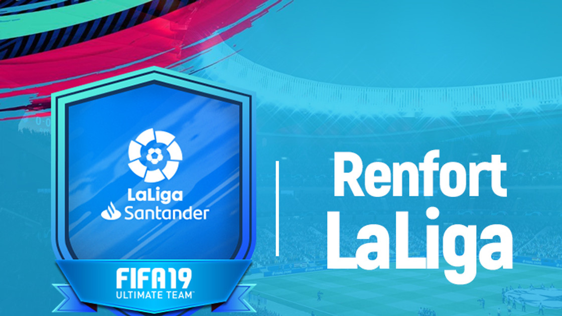 FIFA 19 : Solution DCE Renfort LaLiga