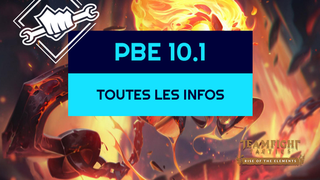 TFT : Patch 10.1, toutes les infos sur le PBE