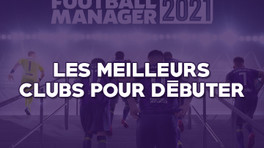 Les meilleurs clubs pour débuter