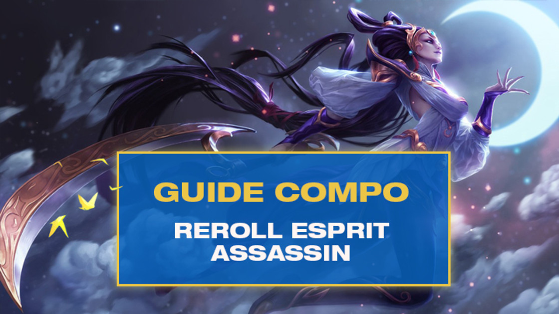 TFT : Compo Reroll Esprit (Spirit) et Assassin avec Diana sur Teamfight Tactics