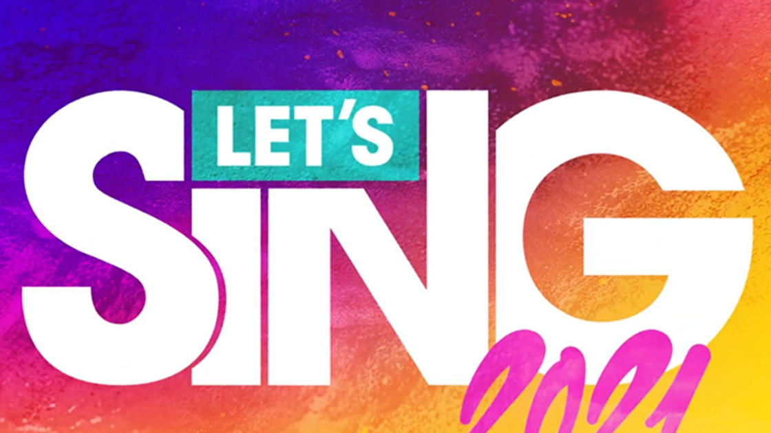Liste des chansons Let's Sing 2021