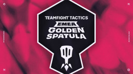 EMEA Golden Spatula TFT : date, streaming, qualifiés... toutes les infos sur la dernière compétition européenne du Set 13