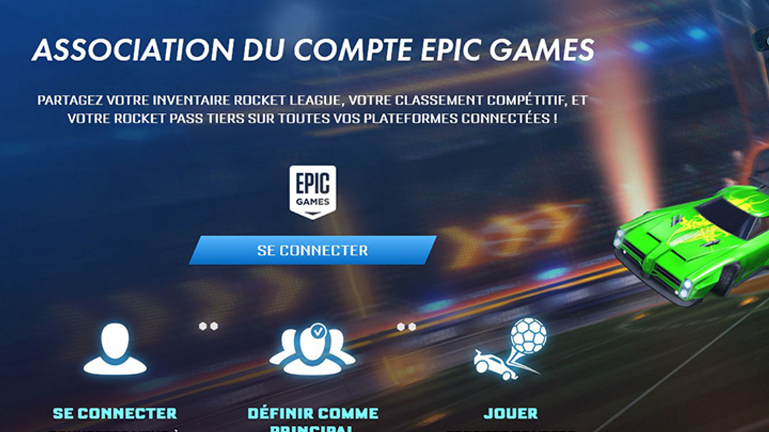 Rocket League activate, comment associer son compte Epic Games au jeu ?