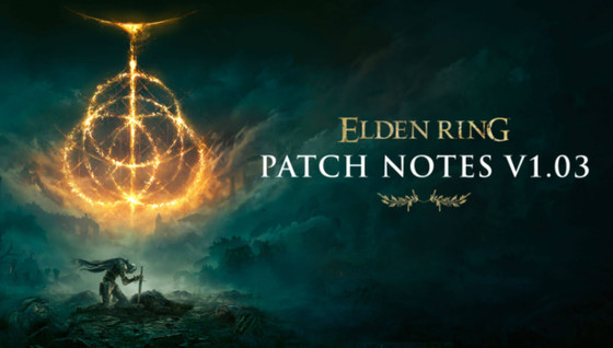 Le patch notes 1.03 de Elden Ring est sorti