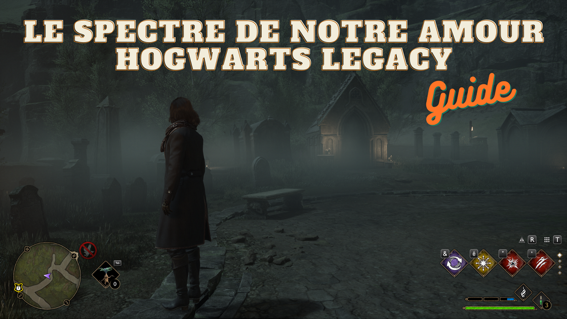 Hogwarts Legacy Carte Bougie pour le Spectre de notre Amour, comment réaliser la quête ?