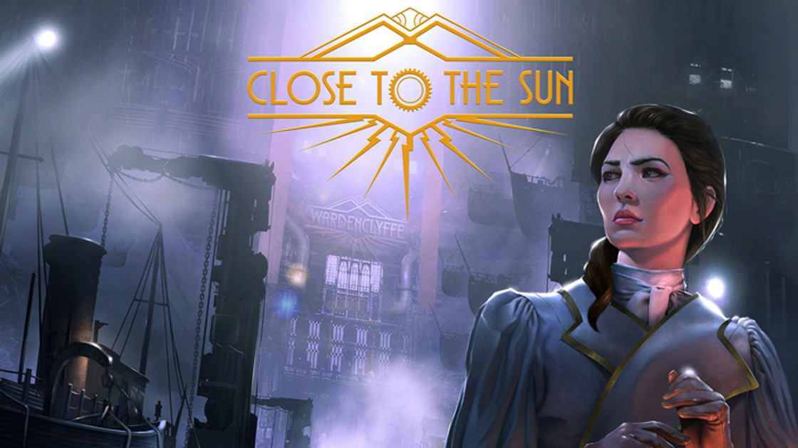 Close to the Sun : Jeu gratuit sur l'Epic Games Store, dates et infos