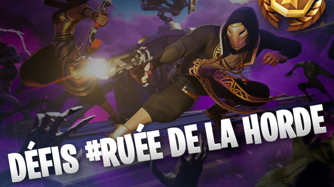 Fortnite : Défis l'Assaut de la Horde, liste et guides