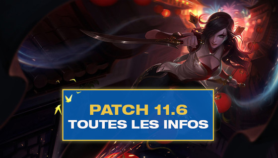 Tous les changements du patch 11.6