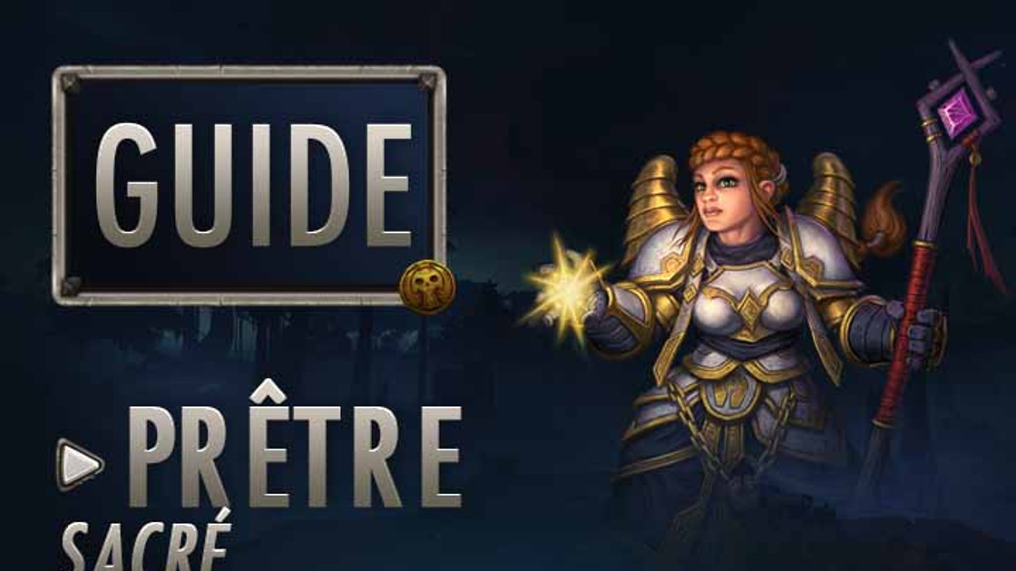 WoW : Guide Prêtre Sacré