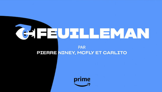 Feuilleman date de sortie : quand sort le film de Prime Vidéo avec Pierre Niney, McFly et Carlito ?