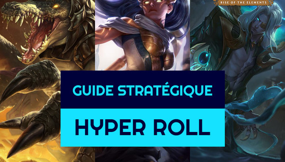 Comment exécuter la stratégie « hyper roll » sur le set 2