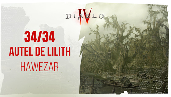Autel de Lilith Diablo 4 de Hawezar : où trouver les 34 statues ?