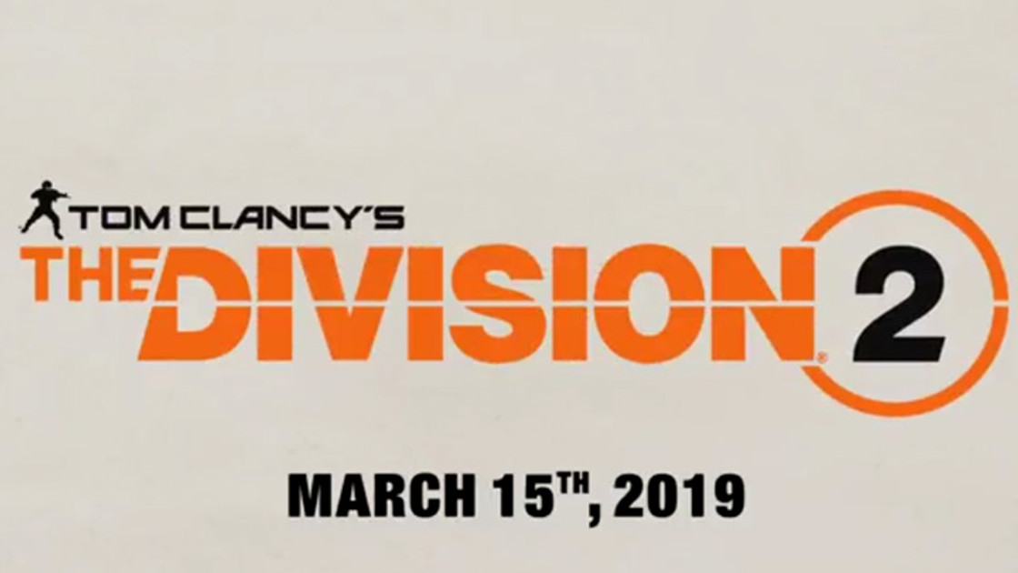 The Division 2 : Trailer et date de sortie