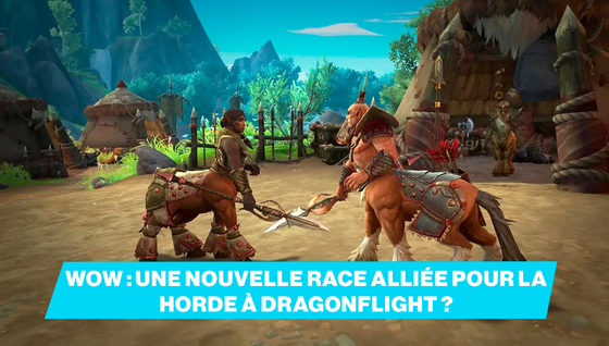 Une nouvelle race alliée rejoint la horde à Dragonflight ?