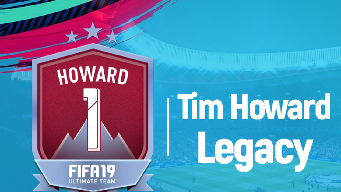 FIFA 19 : Solution DCE Legacy Tim Howard