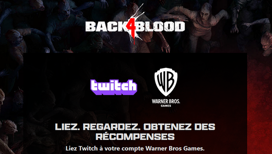 Comment obtenir les Twitch drops Back 4 Blood ?