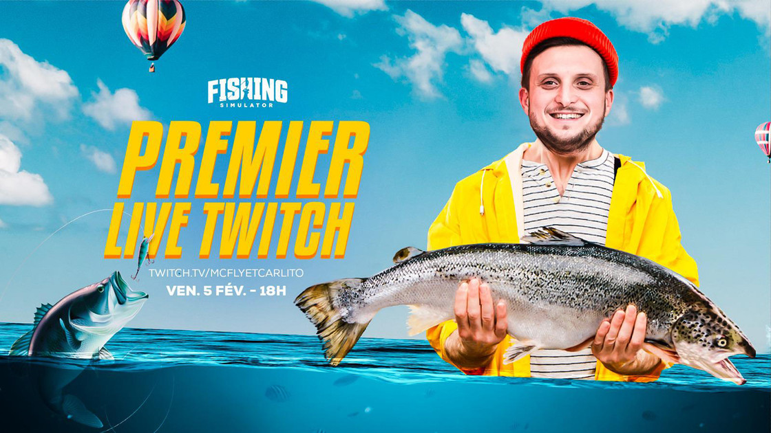 McFly et Carlito jouent à Fishing Simulator sur Twitch, comment suivre le live ?