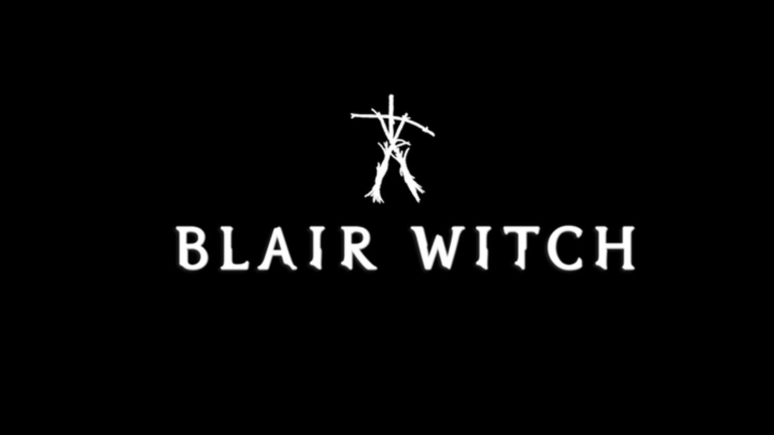 Blair Witch : Un quatrième jeu sur la franchise, infos, trailer et date de sortie - E3 2019