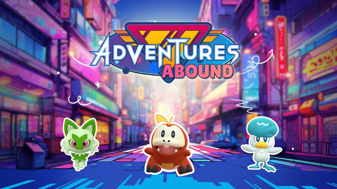 Des aventures à foison (Adventures Abound) sur Pokémon Go, guide de la saison