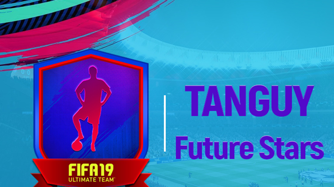 FIFA 19 : Solution DCE Ndombele Tanguy FUT Future Stars