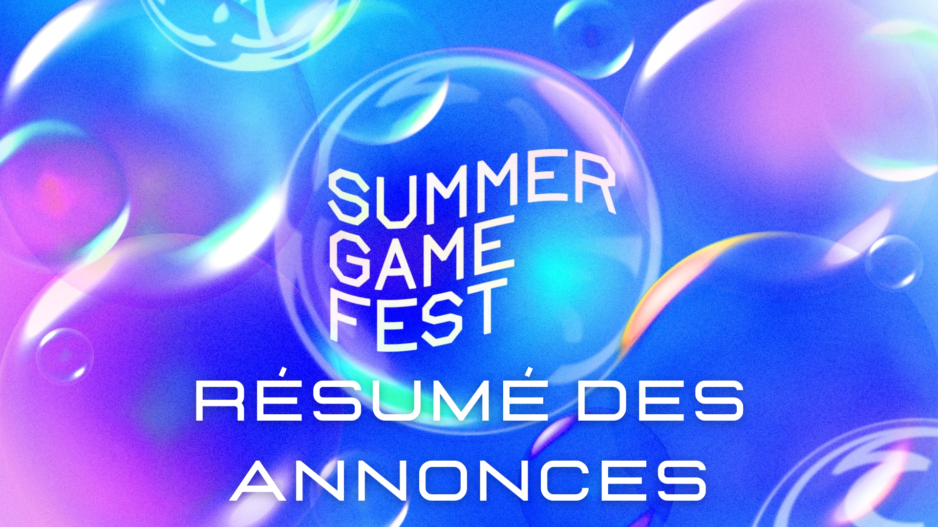 Résumé du Summer Game Fest 2023 : toutes les annonces de jeux !