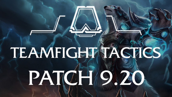 Toutes les infos sur le patch 9.20 de TFT