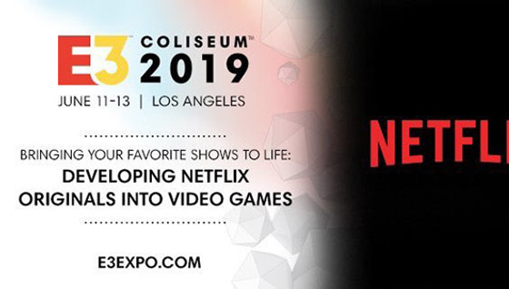 Netflix sera présent à l'E3 2019