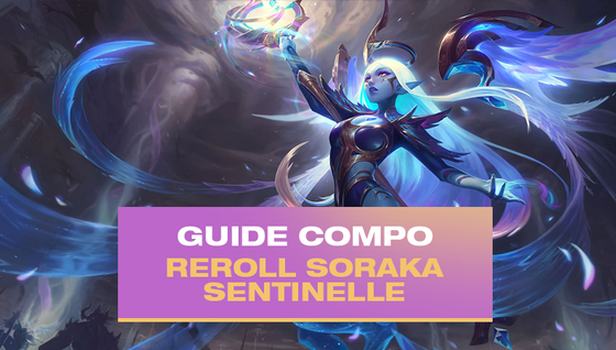 Le guide de la compo Soraka