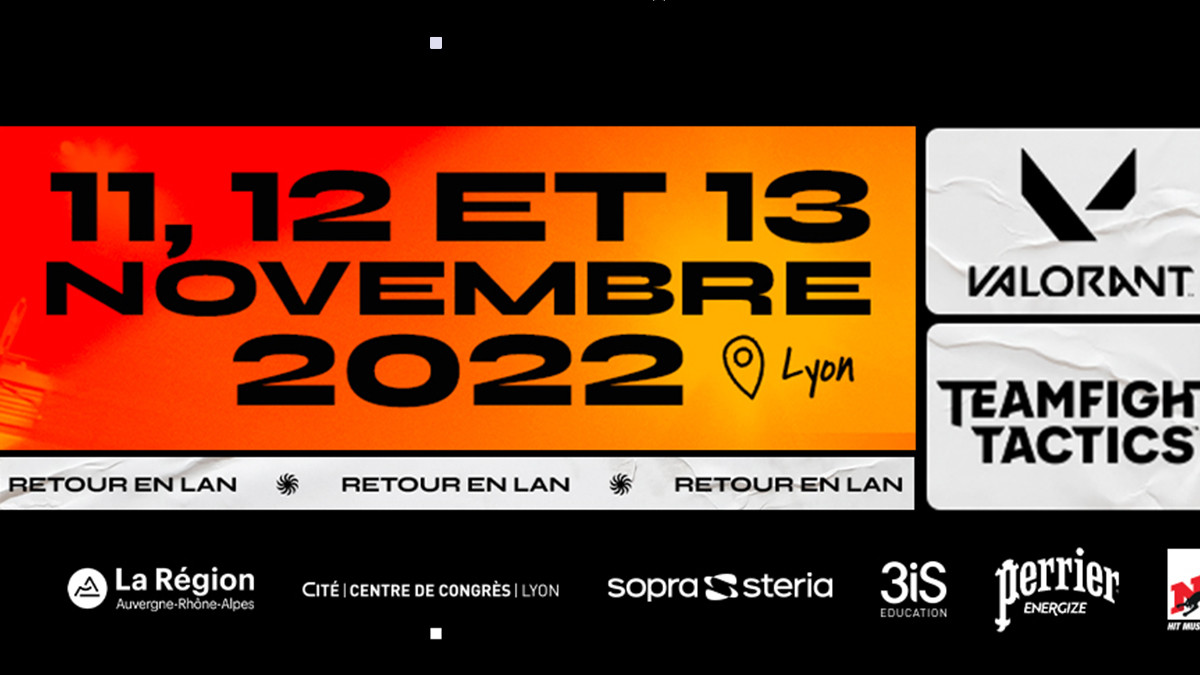 Lyon E-Sport 2022 : Programme, Tournois Valorant et TFT, Billetterie, toutes les infos sur la lan