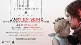Death Stranding 2 : Une exposition artistique éphémère sur les thèmes du jeu d'Hideo Kojima a ne surtout pas manquer !