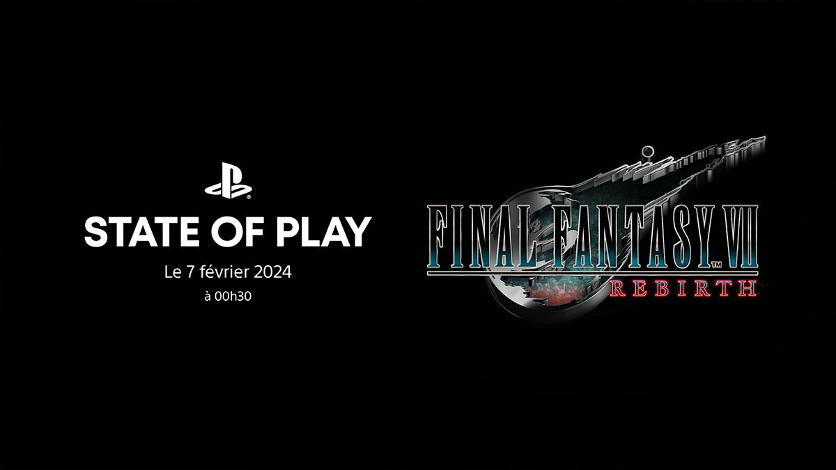 Résumé State of Play Final Fantasy VII Rebirth : toutes les annonces avant la sortie !