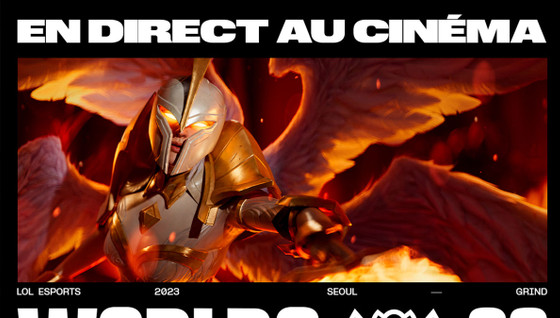 Finale des Worlds 2023 de LoL au cinéma : la billetterie est ouvert !