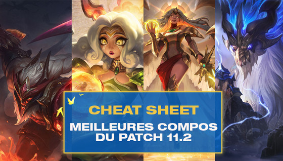 Le cheat sheet des meilleures compos en 11.2