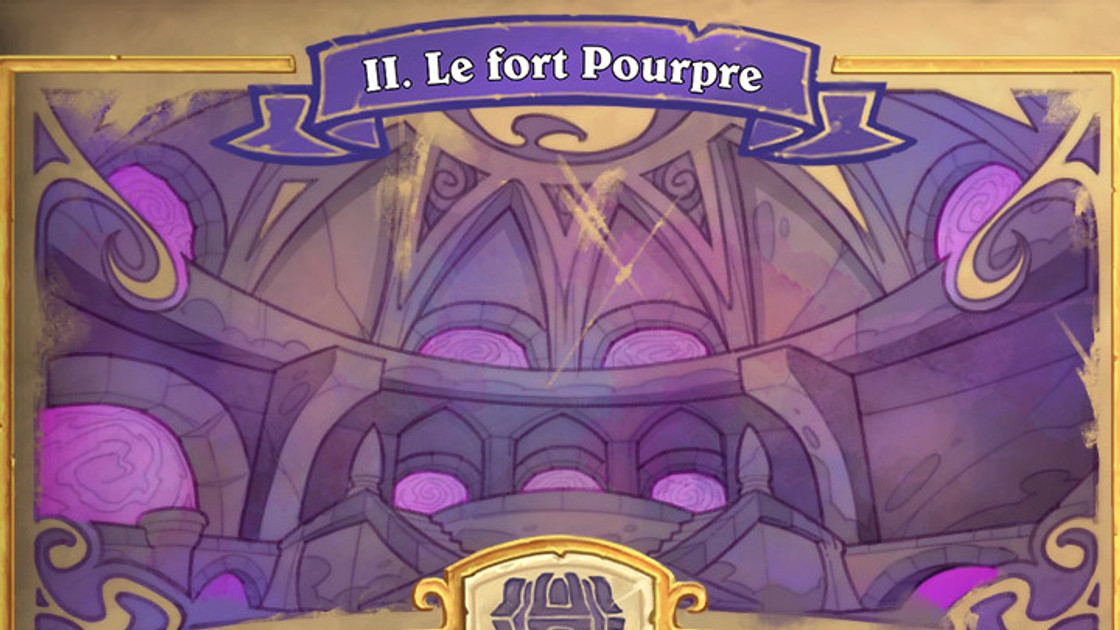 Hearthstone : Le Casse du Siècle, aile Le fort Pourpre, toutes les infos