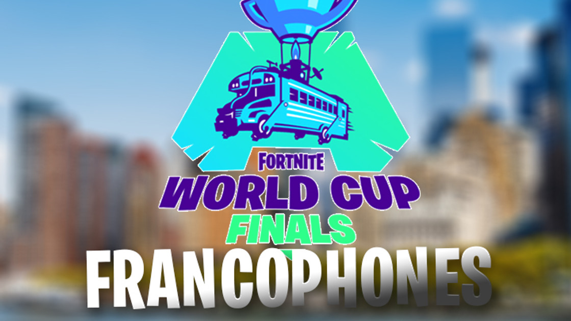 Fortnite World Cup : Liste des joueurs francophones qualifiés pour les finales solo et duo à New-York