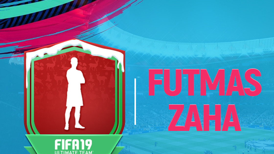 FIFA 19 : Solution DCE FUTMAS Zaha