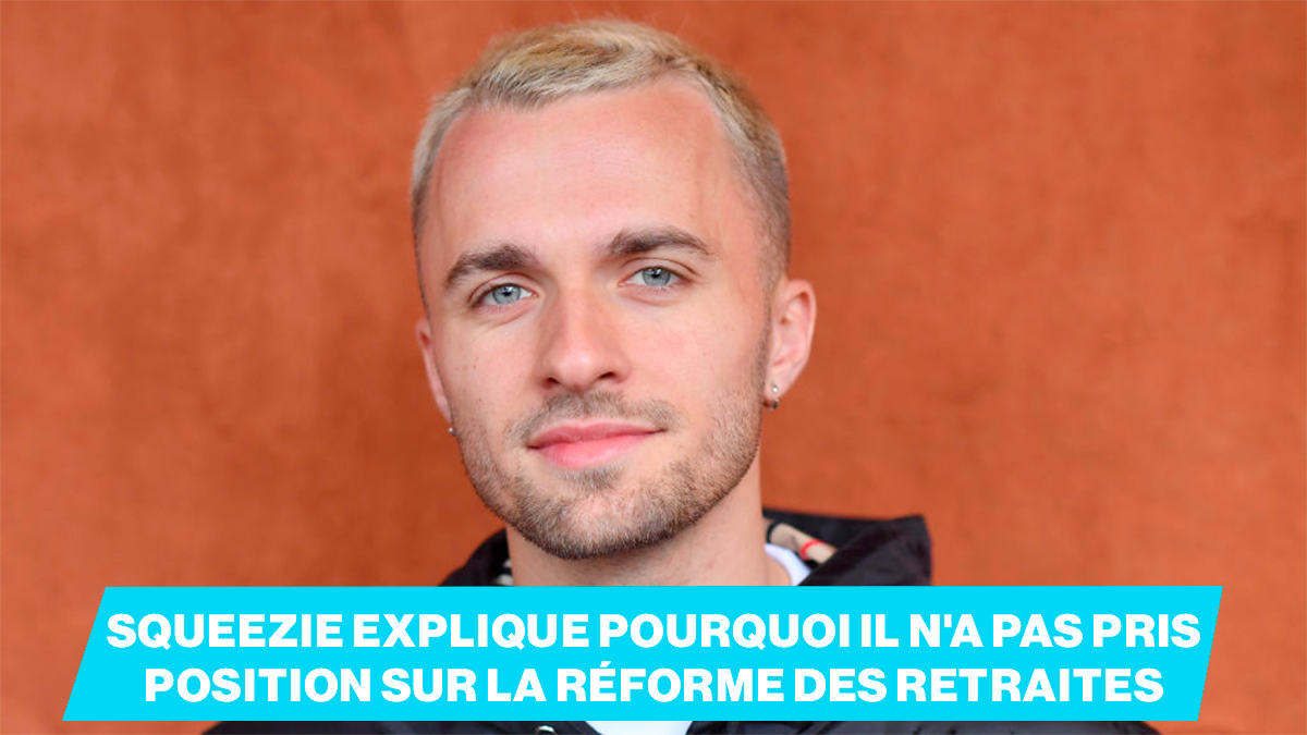 Régulation des influenceurs et réforme des retraites, Squeezie explique sa position !