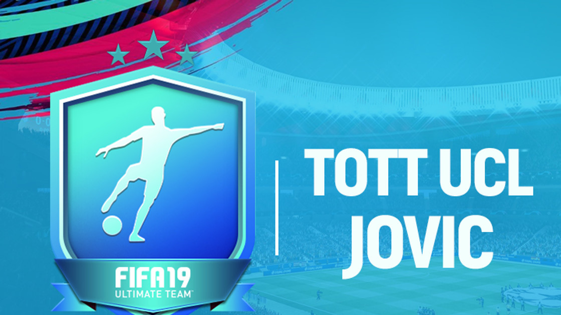 FIFA 19 : Solution DCE Luka Jovic TOTT
