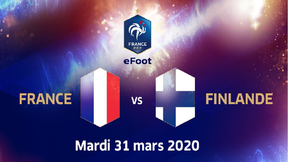 FIFA 20 - France vs Finlande, infos sur le match d'efoot