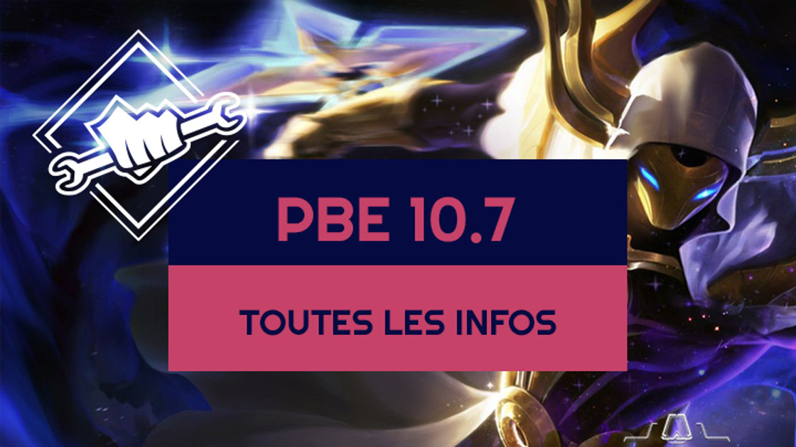 TFT : Patch 10.7, toutes les infos sur le PBE