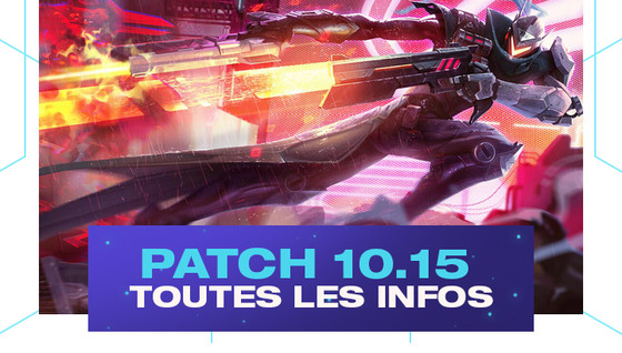 Les infos sur le patch 10.15