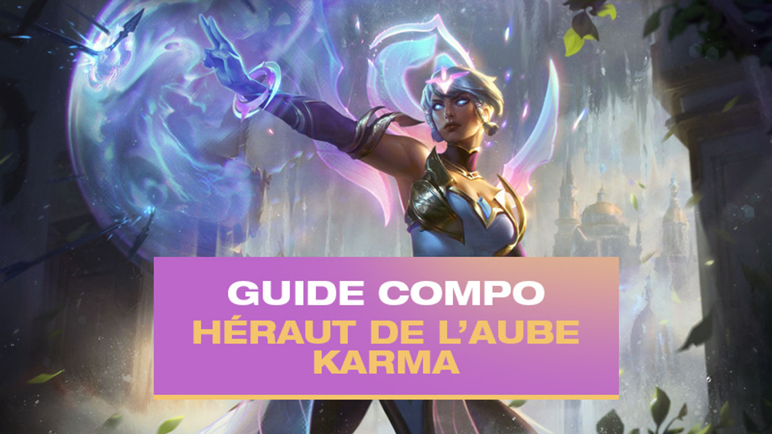 TFT : Compo Karma et Garen avec Héraut de l'Aube (Dawnbringer)