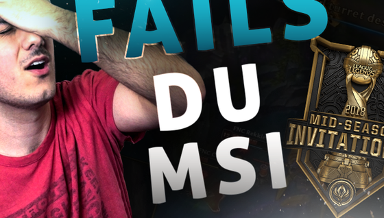 Vidéo : Les fails du MSI 2018