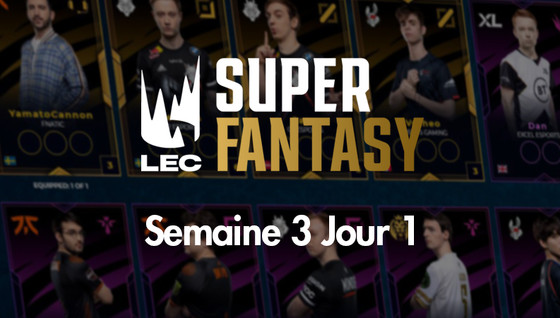 Quels joueurs sélectionner sur SuperFantasy en LEC sur la 6e journée ?