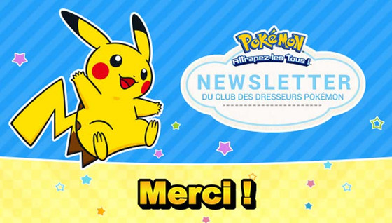 Comment s'inscrire à la newsletter du Club des dresseurs pokémon ?