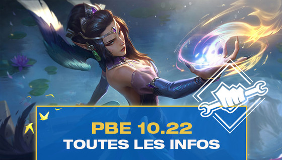 Tous les changements du patch 10.22 sur le PBE